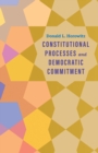Constitutional Processes and Democratic Commitment - eBook