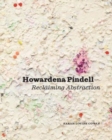 Howardena Pindell : Reclaiming Abstraction - Book