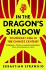In the Dragon's Shadow : Southeast Asia in the Chinese Century - Book