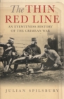 The Thin Red Line : An eyewitness history of the Crimean War - Book