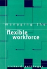 Managing the Flexible Workforce - Book