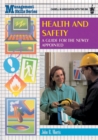 Health and Safety : A Guide for the Newly Appointed - Book