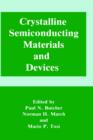 Crystalline Semiconducting Materials and Devices - Book