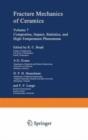 Fracture Mechanics of Ceramics : Volume 7 Composites, Impact, Statistics, and High-Temperature Phenomena - Book