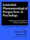 Existential-Phenomenological Perspectives in Psychology : Exploring the Breadth of Human Experience - Book