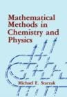 Mathematical Methods in Chemistry and Physics - Book