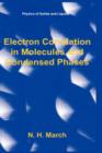Electron Correlation in Molecules and Condensed Phases - Book