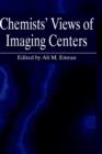 Chemists' Views of Imaging Centers - Book