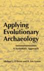 Applying Evolutionary Archaeology : A Systematic Approach - Book