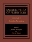Encyclopedia of Prehistory : Volume 7: South America - Book
