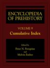 Encyclopedia of Prehistory : Volume 9: Cumulative Index - Book