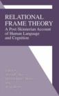 Relational Frame Theory : A Post-Skinnerian Account of Human Language and Cognition - Book
