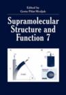 Supramolecular Structure and Function 7 - Book