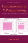 Fundamentals of X Programming : Graphical User Interfaces and Beyond - eBook