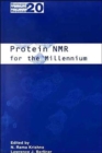 Protein NMR for the Millennium - Book