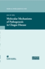Molecular Mechanisms of Pathogenesis in Chagas' Disease - Book