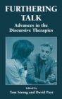Furthering Talk : Advances in the Discursive Therapies - Book