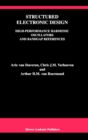 Structured Electronic Design : High-Performance Harmonic Oscillators and Bandgap References - eBook