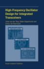 High-Frequency Oscillator Design for Integrated Transceivers - eBook