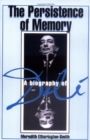 The Persistence of Memory : A Biography of Dali - Book