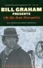 Bill Graham Presents : My Life Inside Rock And Out - Book