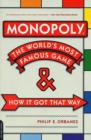 Monopoly : The World's Most Famous Game--And How It Got That Way - Book