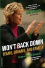 Won't Back Down : Teams, Dreams, and Family - Book