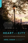 Heart of the City : Nine Stories of Love and Serendipity on the Streets of New York - Book