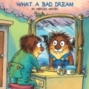 What a Bad Dream (Little Critter) - Book