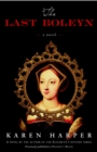 The Last Boleyn : A Novel - Book