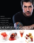 Dessert FourPlay : Sweet Quartets from a Four-Star Pastry Chef - Book