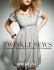 Twinkle Sews : 25 Handmade Fashions from the Runway to Your Wardrobe - Book