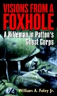 Visions From a Foxhole - eBook