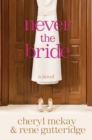 Never the Bride - eBook