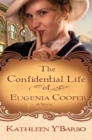 Confidential Life of Eugenia Cooper - eBook
