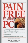 Pain Free at Your PC - eBook