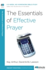 Essentials of Effective Prayer - eBook