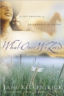 What Once We Loved - eBook