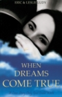 When Dreams Come True - eBook
