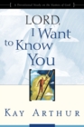Lord, I Want to Know You - eBook