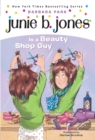 Junie B. Jones #11: Junie B. Jones Is a Beauty Shop Guy - eBook