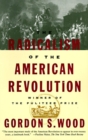 Radicalism of the American Revolution - eBook