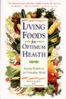 Living Foods for Optimum Health - eBook