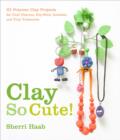 Clay So Cute - eBook
