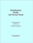 Homelessness, Health, and Human Needs - Book