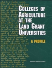 Colleges of Agriculture at the Land Grant Universities : A Profile - Book