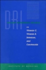 Dietary Reference Intakes for Vitamin C, Vitamin E, Selenium and Carotenoids - Book