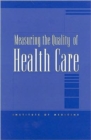 Measuring the Quality of Health Care - Book