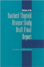 Review of the Hanford Thyroid Disease Study Draft, Final Report - Book