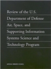 Review of the U.S. Department of Defense Air, Space, and Supporting Information Systems Science and Technology Program - Book